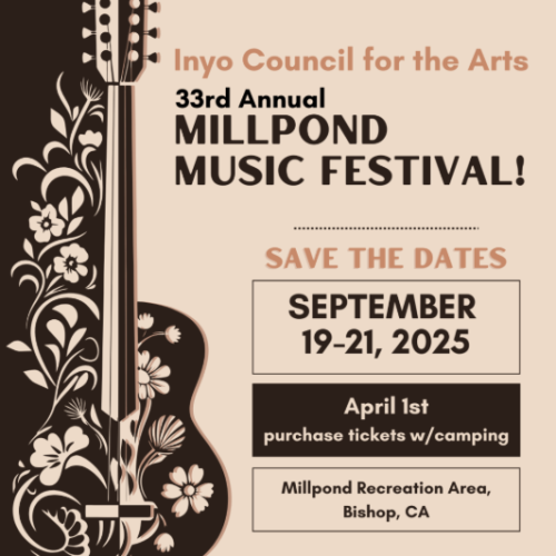 The image is a flyer for the 33rd Annual Millpond Music Festival from September 19-21, 2025, in Bishop, CA. Tickets available April 1st.